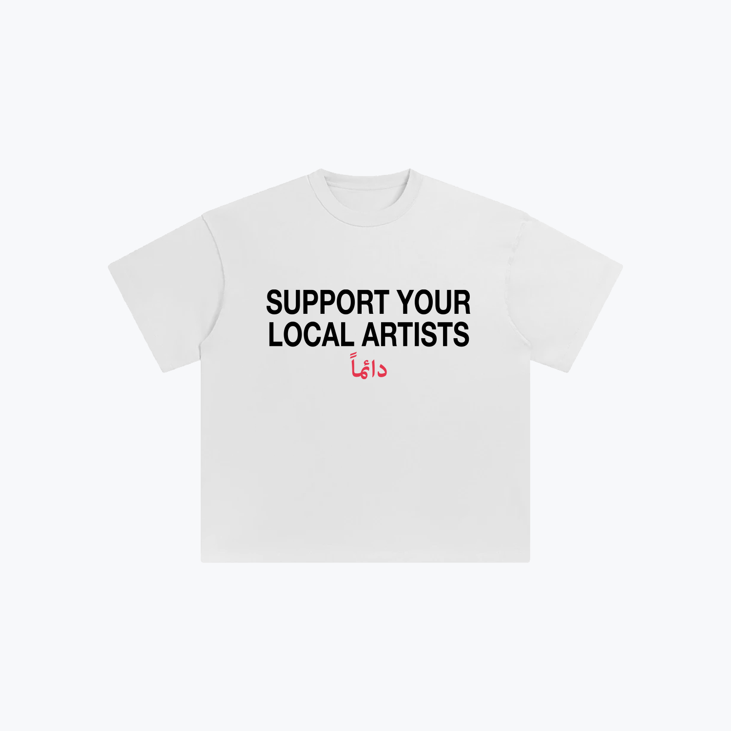 Support Local Artists Tee - White